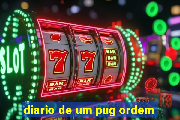 diario de um pug ordem